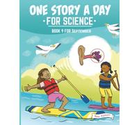 One Story a Day for Science: Book 9 for September (New Edition)