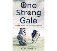 One Strong Gale: An (off The Rails) Ice Era Chronicle: 3:15 AM