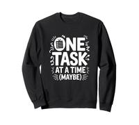 One Task At A Time (Maybe) ADHD Ansia Mentale Ironia Felpa
