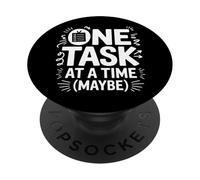 One Task At A Time (Maybe) ADHD Ansia Mentale Ironia PopSockets PopGrip Adesivo