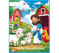 One The Farm with Jesus: Coloring and Letter Discovery_ABC