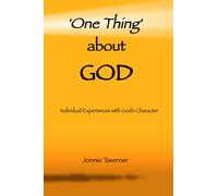 'One Thing' about God: Individual Experiences with God's Character