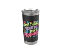 One Thing About Me Is I Don't Remember Smemorato - Bicchiere termico in acciaio inox doppia parete