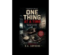 One thing at a time: A Dan Mercer Novel