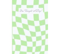 One Thought a Day Journal - A Minimal Daily Reflection Notebook for Mindfulness, Gratitude & Personal Growth (6x9, Aesthetic Cream Design, 120 Pages): ... daily habit - just one thought at a time.