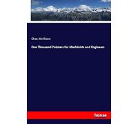 One Thousand Pointers for Machinists and Engineers