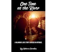 One Time at the River