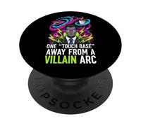 One Touch Base Away From A Villain Arc Funny Office Humor PopSockets PopGrip Adesivo