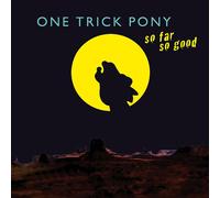 One Trick Pony So Far So Good (CD) Album
