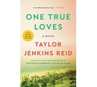 One True Loves: A Novel