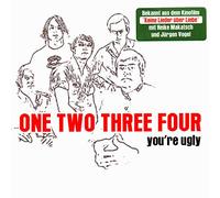 One Two Three Four - You'Re Ugly