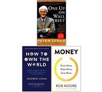 One Up On Wall Street, Come possedere il mondo, Soldi Scopri di più Fai di più Dai di più Set di 3 libri da collezione