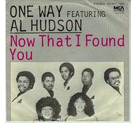 ONE WAY FEATURING AL HUDSON - NOW THAT I FOUND YOU 12 INCH (12" SINGLE) UK MCA 1979