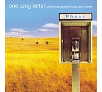 One Way Letter - Where Everybody Knows Your Name