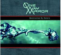 One Way Mirror Destructive By Nature CD NUOVO