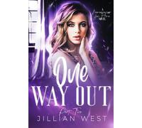 One Way Out: Part Two of the Mercenaries for Hire Duet: 2
