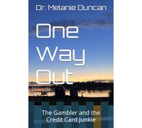 One Way Out: The Gambler and the Credit Card Junkie