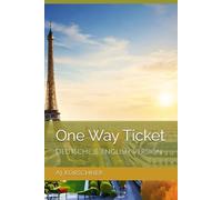 One Way Ticket: Deutsche & English Version