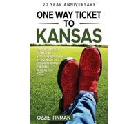 One Way Ticket To Kansas - 20 Year Anniversary: Caring About Someone With Borderline Personality Disorder And Finding A Healthy You