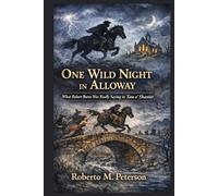 One Wild Night in Alloway: What Robert Burns Was Really Saying in Tam o’ Shanter