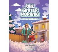 One Winter Morning: Kids Learning about Determination