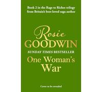 One Woman's War: The second book in the brand-new Rags to Riches Trilogy from Britain's best-loved saga author