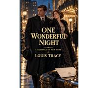 One Wonderful Night: A Romance of New York