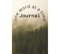 One word at a time minimalist Journal: Get to know yourself one word at a time.