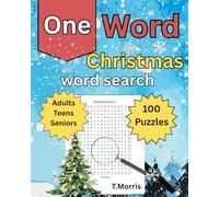 One Word Christmas Word Search 100 puzzles Adults Teens Seniors: 100 Christmas Word Search Puzzles - Relax, Enjoy, and Celebrate the Holiday Season