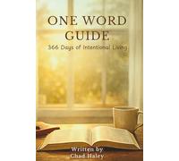 One Word Guide: 366 Days of Intentional Living