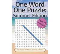 One Word, One Puzzle Word Search Book: Summer Edition: Word Searches with Easy to Read Print about Summer Activities and More | 6x9 inches, 110 pages ... Gifts for Adults, Teens, and Puzzle Lovers