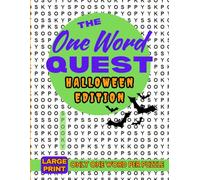 One Word Quest: Halloween Edition: A Unique Spooky Word Search Puzzle Book for Adults and Seniors | Find One Word per Puzzle Created from Its Own ... Relaxing, and Perfect for Halloween Lovers