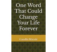One Word That Could Change Your Life Forever