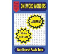 One Word Wonders Travel Edition Vol. 1 Word Search Puzzle Book: Perfect for Travel, Gifting, or Daily Brain Boosts .. Best of Both Worlds 6x9 Take It ... .. Thoughtful Gift for the Folks in Your Life