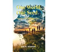 One World, One Seed: Making the World Great