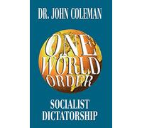 One World Order: Socialist Dictatorship