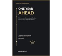 One Year Ahead: The Freedom, Pressure, and Reality of Graduating High School Early.