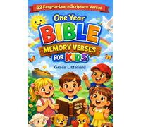 One year bible memory verses for kids: 52 easy to learn scripture verses
