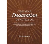 One Year Declaration Devotional: 365 Daily devotionals and declarations to confess out loud - fueling faith, breaking fear, and setting the tone for your day.