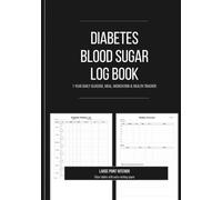 One year Diabetes Blood Sugar Logbook: Daily Glucose, Meal, Medication and Health Tracker. Size A5, 14.8 cm x 21 cm, 5.83 x 8.27 inches