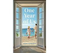 One Year of Us: A heartwarming, uplifting story of loss and unbeatable love