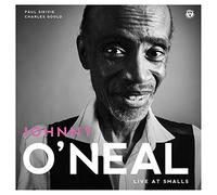 O'Neal, Johnny - Live At Smalls