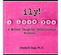 Onedia Nicole Gage ily (I love you) (Tascabile)