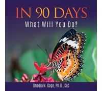 Onedia Nicole Gage In 90 Days (Tascabile)