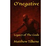 O'negative: Legacy of The Gods