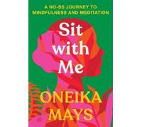 Oneika Mays Sit with Me (Tascabile)