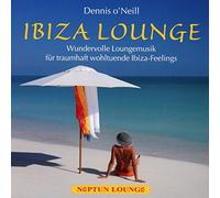 O'Neil Dennis - Ibiza Lounge