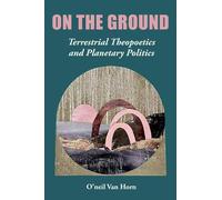 O'neil Van Horn On the Ground (Tascabile)