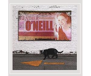 O'Neill, Heather - Nine Lives