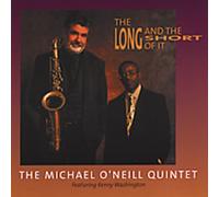 O'Neill Michael Quintet - Long & The Short Of It